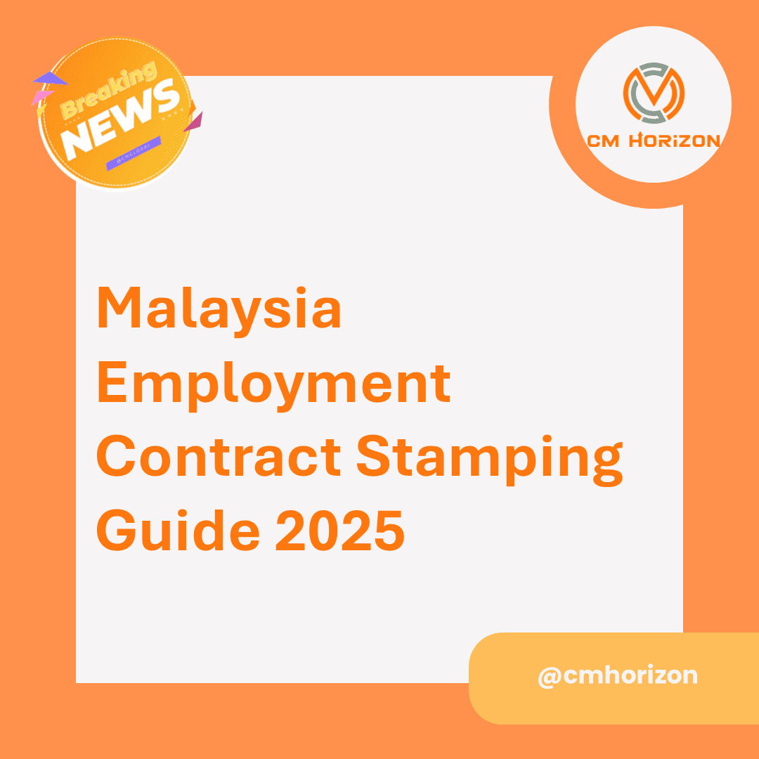 Malaysia Employment Contract Stamping Guide 2025